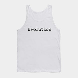 Evolution - A Work in Progress Tank Top